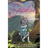 Sophie Wears Someone Else's Shoes - Hardcover
