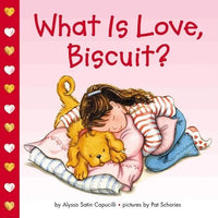 What Is Love, Biscuit? - Board Book