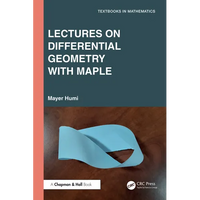 Lectures on Differential Geometry with Maple - Paperback