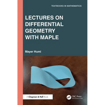 Lectures on Differential Geometry with Maple - Paperback