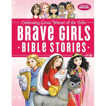 Brave Girls Bible Stories - Hardcover