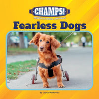 Fearless Dogs - Library Binding