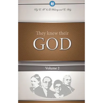They Knew Their God Volume 2 - Paperback