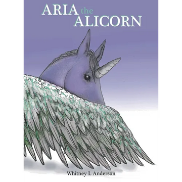 Aria the Alicorn - Hardcover