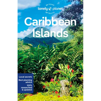 Lonely Planet Caribbean Islands: Plan the Trip of a Lifetime Detailed Itineraries & Maps Insider Tips Covers Dominican Republic, Cuba, Jamaica, Bahama - Paperback