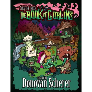 Creature of the Week: The Book of Goblins - Paperback