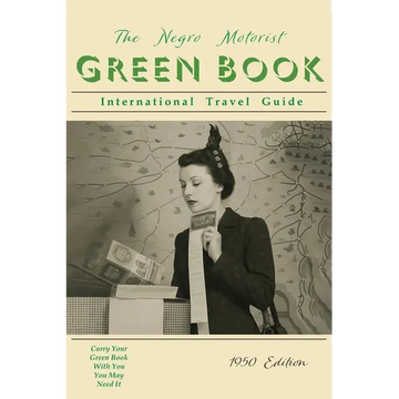 The Negro Motorist Green-Book: 1950 Facsimile Edition: 1950 - Paperback