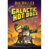 Galactic Hot Dogs 1: Cosmoe's Wiener Getaway - Hardcover