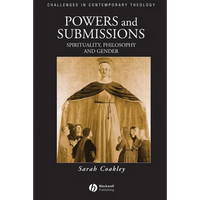 Powers and Submissions: Spirituality, Philosophy and Gender - Paperback