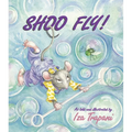 Shoo Fly!