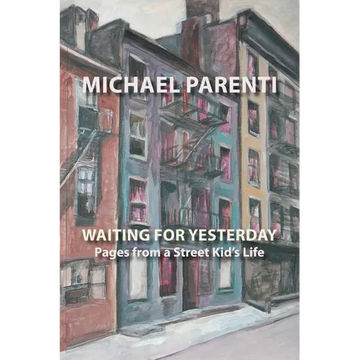 Waiting for Yesterday: Pages from a Street Kid's Life - Paperback