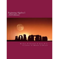 Beginning Algebra I (3rd Edition): An Algebra Workbook - Paperback