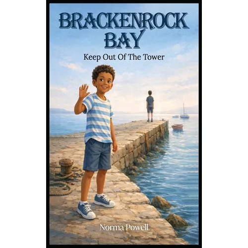 Brackenrock Bay: Keep Out Of The Tower