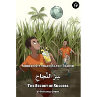 The Secret of Success: Modern Standard Arabic Reader - Paperback