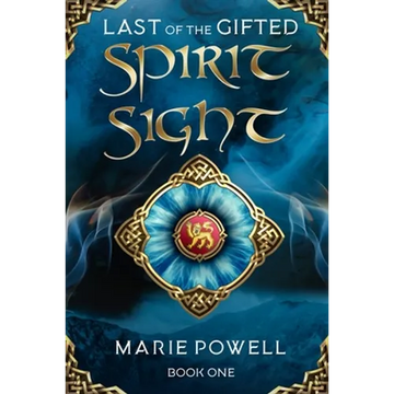 Spirit Sight: Epic fantasy in medieval Wales (Last of the Gifted - Book One) - Paperback