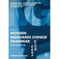 Modern Mandarin Chinese Grammar: A Practical Guide - Paperback