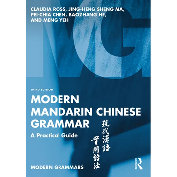 Modern Mandarin Chinese Grammar: A Practical Guide - Paperback