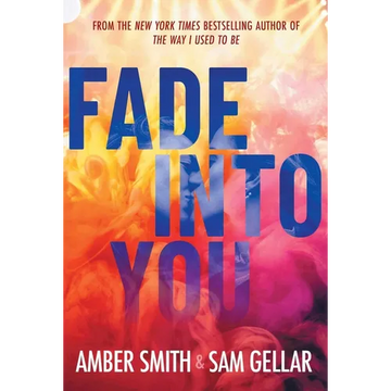 Fade Into You - Hardcover