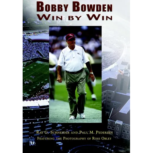 Bobby Bowden: Win by Win