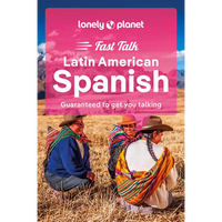 Lonely Planet Fast Talk Latin American Spanish - Paperback