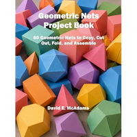 Geometric Nets Project Book: 80 Geometric Nets to Copy, Cut Out, Fold, and Assemble - Paperback