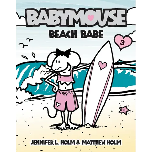 Babymouse #3: Beach Babe