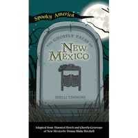 Ghostly Tales of Hotels and Getaways of New Mexico - Hardcover