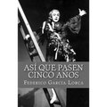 Asi que pasen cinco anos