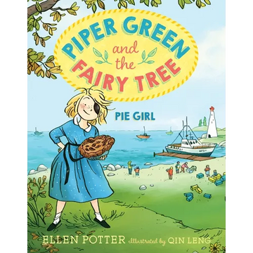 Piper Green and the Fairy Tree: Pie Girl - Paperback