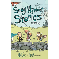 Snug Harbor Stories: A Wallace the Brave Collection! - Hardcover