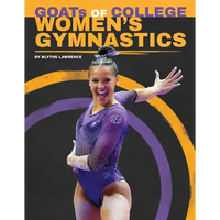 Goats of College Women's Gymnastics - Library Binding