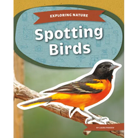 Spotting Birds - Library Binding