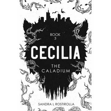 Cecilia: The Caladium - Paperback