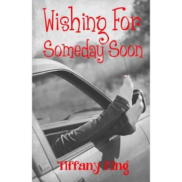 Wishing For Someday Soon - Paperback