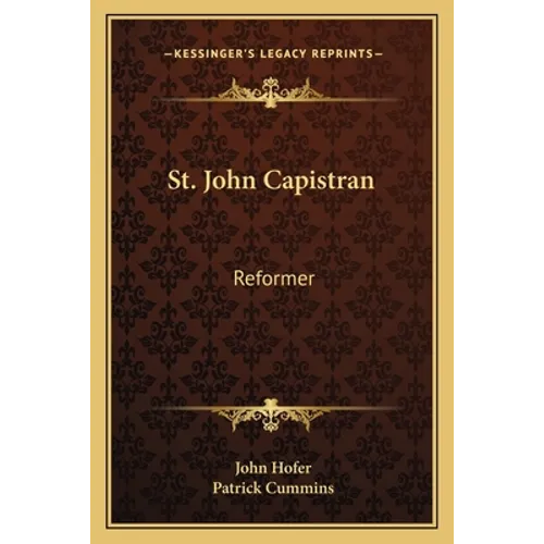 St. John Capistran: Reformer