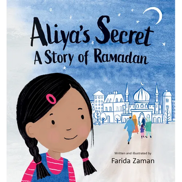 Aliya's Secret: A Story of Ramadan - Hardcover