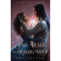 Iron Hearts and Dragon Magic - Paperback