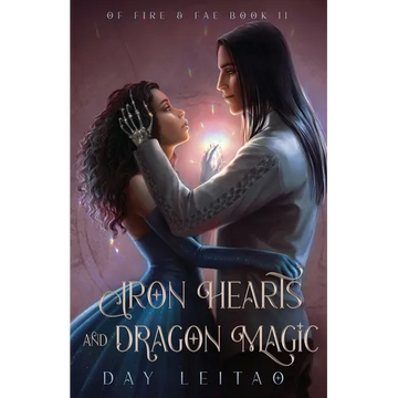 Iron Hearts and Dragon Magic - Paperback