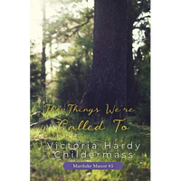 The Things We're Called To - Paperback