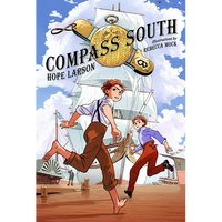 Compass South: A Graphic Novel (Four Points, Book 1) - Paperback