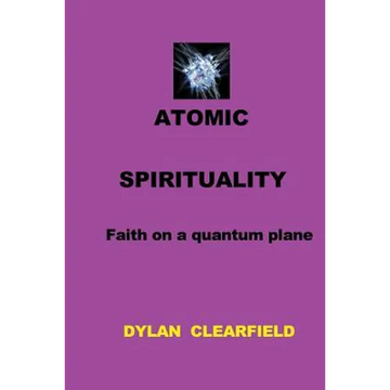 Atomic Spirituality: Faith on a quantum plane - Paperback