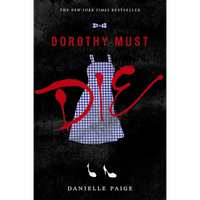 Dorothy Must Die - Paperback