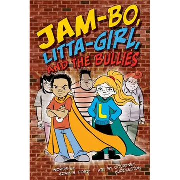 Jam-Bo, Litta-Girl, and the Bullies - Paperback