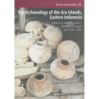 The Archaeology of the Aru Islands, Eastern Indonesia - Paperback