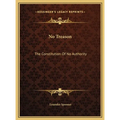 No Treason: The Constitution Of No Authority