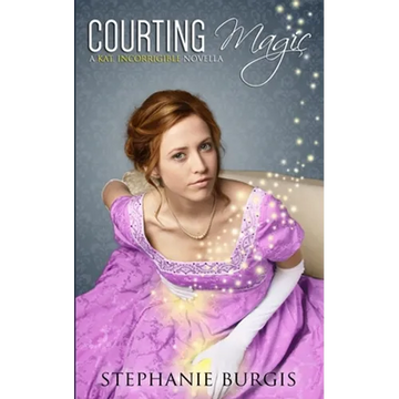 Courting Magic: A Kat, Incorrigible Novella - Paperback