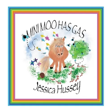 Mini Moo Has Gas - Hardcover
