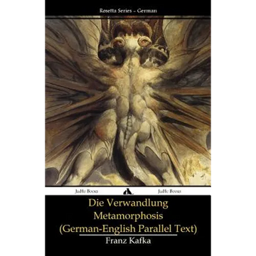 Die Verwandlung - Metamorphosis: (German-English parallel text) - Paperback
