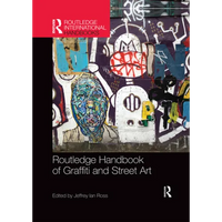 Routledge Handbook of Graffiti and Street Art - Paperback