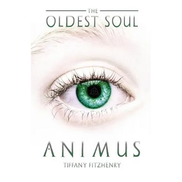 The Oldest Soul - Animus - Paperback